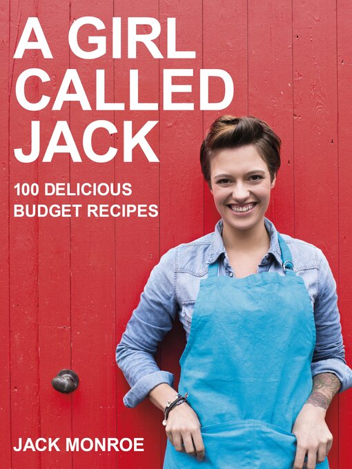 Title details for A Girl Called Jack by Jack Monroe - Available